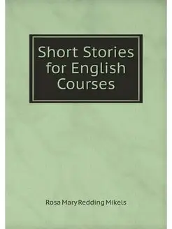 Short Stories for English Courses