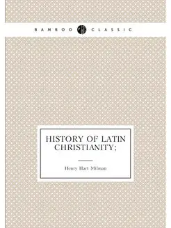 History of Latin Christianity