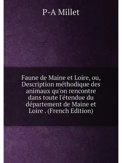 Faune de Maine et Loire, ou, Description méthodique