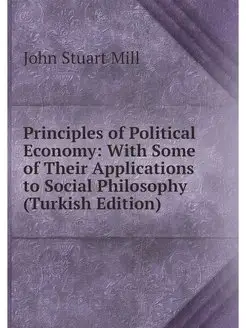 Principles of Political Economy With