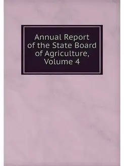 Annual Report of the State Board of A