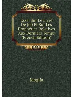 Essai Sur Le Livre De Job Et Sur Les