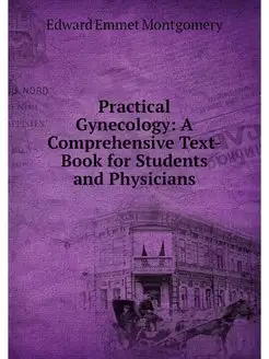 Practical Gynecology A Comprehensive