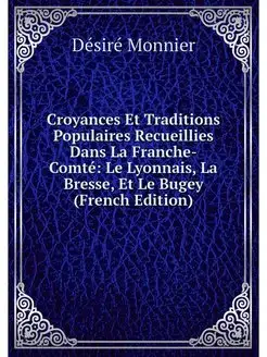 Croyances Et Traditions Populaires Re