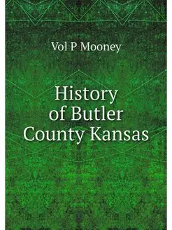 History of Butler County Kansas