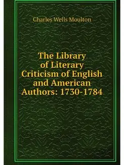 The Library of Literary Criticism of