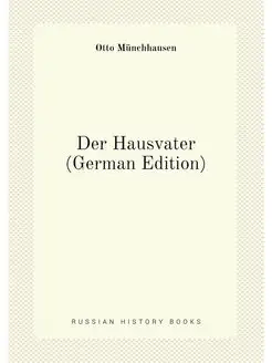 Der Hausvater (German Edition)