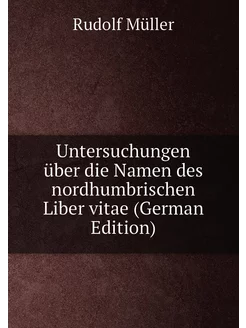 Untersuchungen über die Namen des nordhumbrischen Li