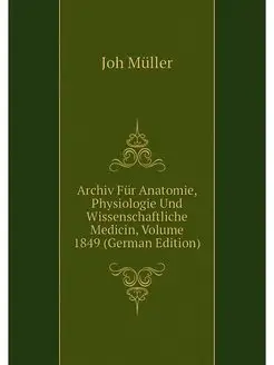 Archiv Fur Anatomie, Physiologie Und