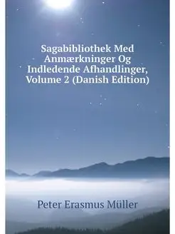 Sagabibliothek Med Anmaerkninger Og I