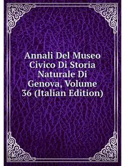 Annali Del Museo Civico Di Storia Nat