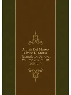 Annali Del Museo Civico Di Storia Nat