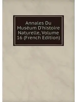 Annales Du Museum D'histoire Naturell