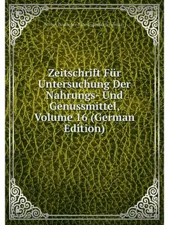 Zeitschrift Fur Untersuchung Der Nahr