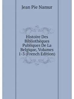 Histoire Des Bibliotheques Publiques