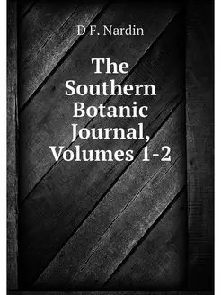 The Southern Botanic Journal, Volumes