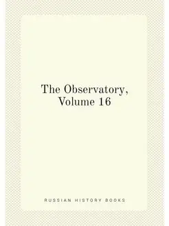 The Observatory, Volume 16