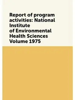 Report of program activities National Institute of