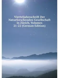 Vierteljahrsschrift Der Naturforschen