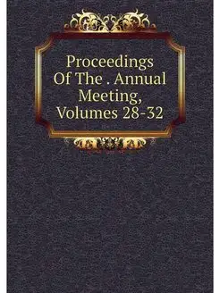 Proceedings Of The . Annual Meeting