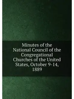 Minutes of the National Council of the Congregationa