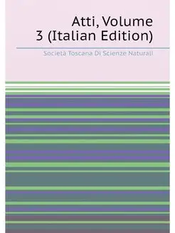 Atti, Volume 3 (Italian Edition)