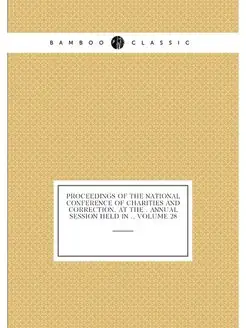 Proceedings of the National Conference of Charities