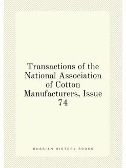 Transactions of the National Association of Cotton M