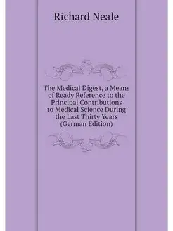 The Medical Digest, a Means of Ready