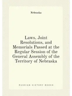 Laws, Joint Resolutions, and Memorials Passed at the