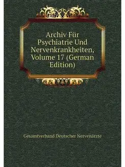 Archiv Fur Psychiatrie Und Nervenkran