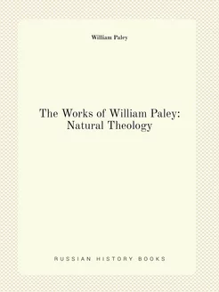 The Works of William Paley Natural T