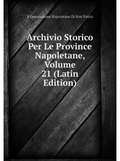 Archivio Storico Per Le Province Napo