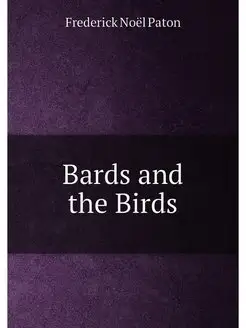 Bards and the Birds