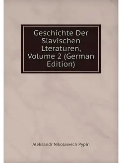 Geschichte Der Slavischen Lteraturen