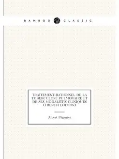 Traitement Rationnel De La Tuberculose Pulmonaire Et