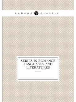 Series in Romance languages and literatures