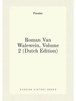 Roman Van Walewein, Volume 2 (Dutch Edition)