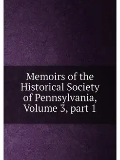 Memoirs of the Historical Society of Pennsylvania, V