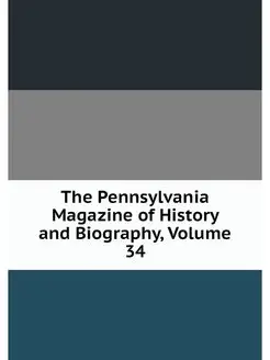 The Pennsylvania Magazine of History