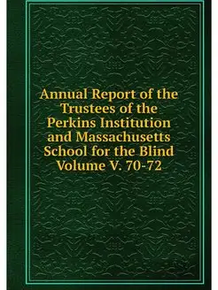 Annual Report of the Trustees of the