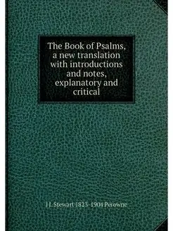 The Book of Psalms, a new translation