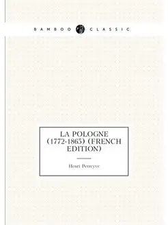 La Pologne (1772-1865) (French Edition)