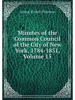 Minutes of the Common Council of the