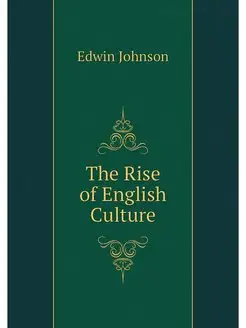 The Rise of English Culture