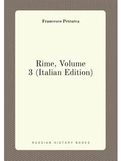 Rime, Volume 3 (Italian Edition)