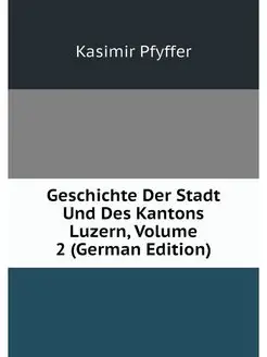 Geschichte Der Stadt Und Des Kantons