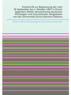 Festschrift zur Begrüssung der vom 28 September bis