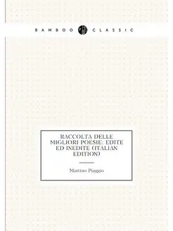 Raccolta Delle Migliori Poesie Edite