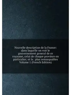 Nouvelle description de la France dans laquelle on